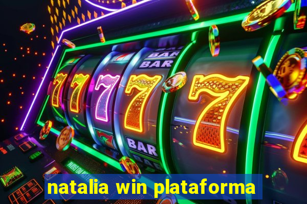 natalia win plataforma